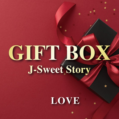 GIFT BOX〜J-Sweet Story〜LOVE/Various Artists