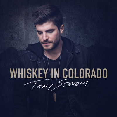 シングル/Whiskey In Colorado/Tony Stevens