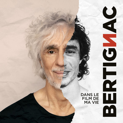 アルバム/Dans le film de ma vie/Louis Bertignac