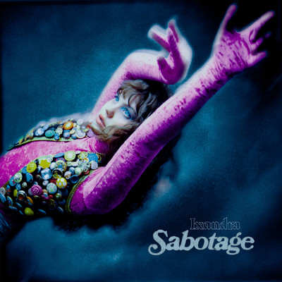 Sabotage/Lxandra
