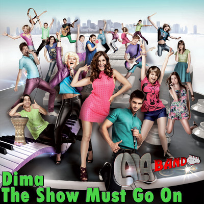 The Show Must Go On/Lala Band／Dima Trofim