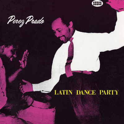アルバム/Latin Dance Party, Vol. 4/ペレス・プラード