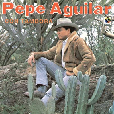 アルバム/Pepe Aguilar con Tambora/Pepe Aguilar