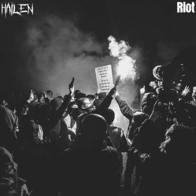 Riot/Hailen