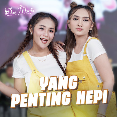 シングル/Yang Penting Hepi/Duo Manja