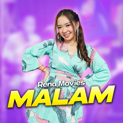 シングル/Malam/Rena Movies