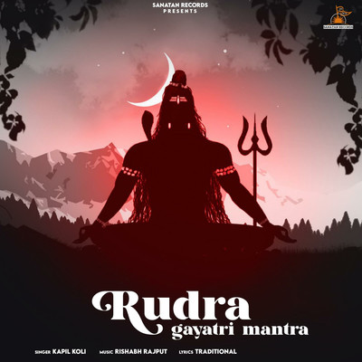 Rudra Gayatri Mantra/Kapil Koli