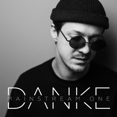 アルバム/Danke/Mainstream One