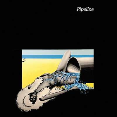 Pipeline (Expanded Version)/Various Artists