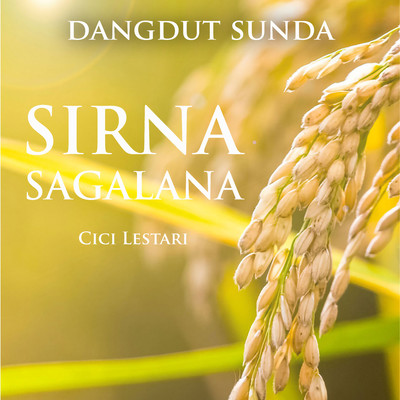 アルバム/Dangdut Sunda Sirna Sagalana/Cici Lestari