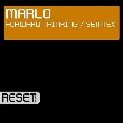 Forward Thinking ／ Semtex/MaRLo
