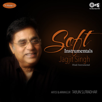 Soft Instrumental: Jagjit Singh/Tabun Sutradhar