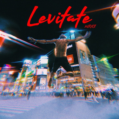 シングル/Levitate/MIRAIJI