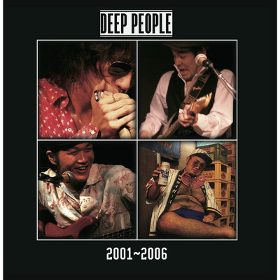 DEEP☆PEOPLE 2001-2006/DEEP☆PEOPLE