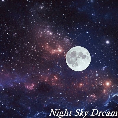 Night Sky Dream/TandP