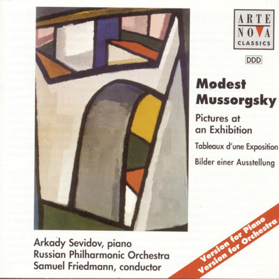 Mussorgsky: Pictures at an Exhibition (Piano & Orchestral Version)/Arkady Sevidov