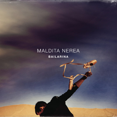 アルバム/Bailarina/Maldita Nerea