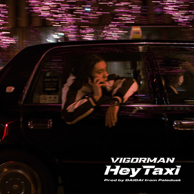 シングル/Hey Taxi/VIGORMAN