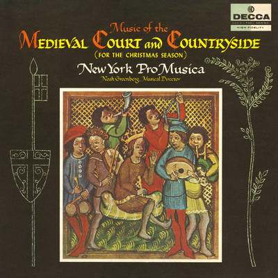 Music Of The Medieval Court And Countryside/Jean Hakes／Betty Wilson／Russell Oberlin／Brayton Lewis／Paul Ehrlich／ベルナルド・クライニス／Meyer Benjamin Slivka／New York Pro Musica／Noah Greenberg