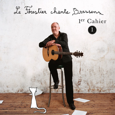 Le Forestier chante Brassens Cahier 1 - Vol 1/DJスプリーム