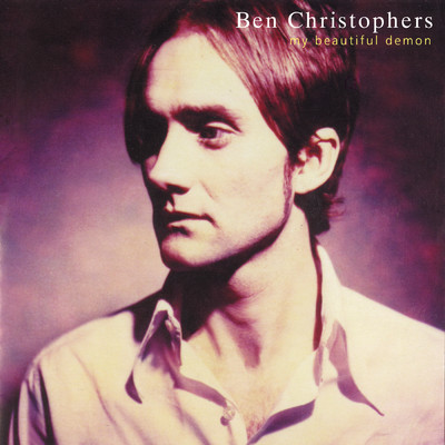 アルバム/My Beautiful Demon/Ben Christophers