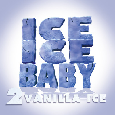 シングル/Ice Ice Baby/ヴァニラ・アイス
