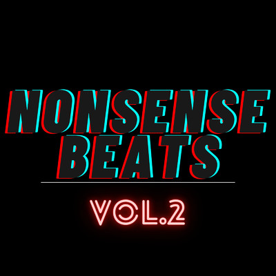 Nonsense Beats Vol - 2/NONSENSE BEATS