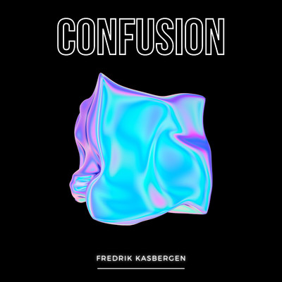 Confusion/Fredrik Kasbergen