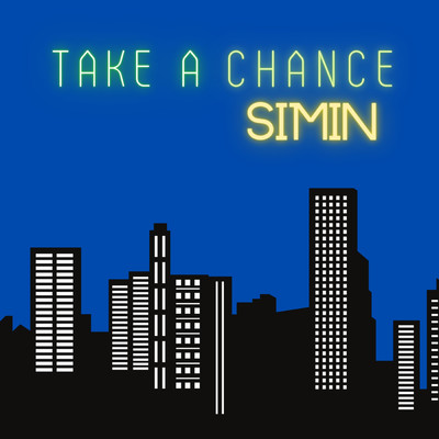 Take A Chance/Simin