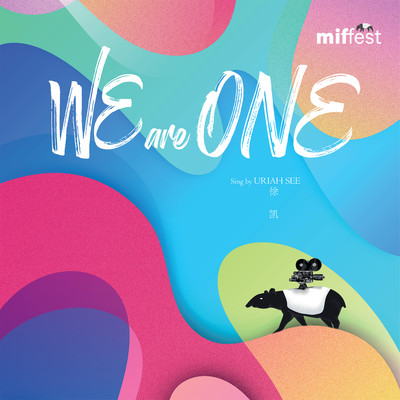 We Are One (Theme Song For ”Malaysia International Film Festival”)/Uriah See