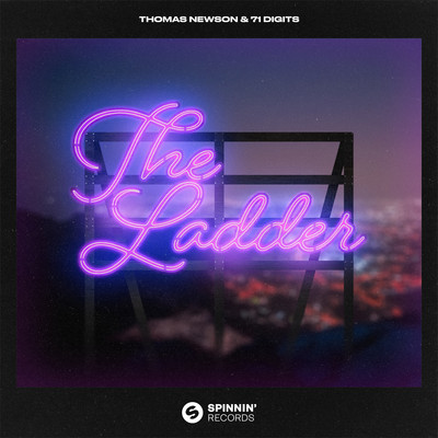 The Ladder (Extended Mix)/Thomas Newson & 71 Digits