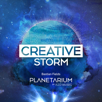 Creative Storm/Planetarium／Bastian Fields