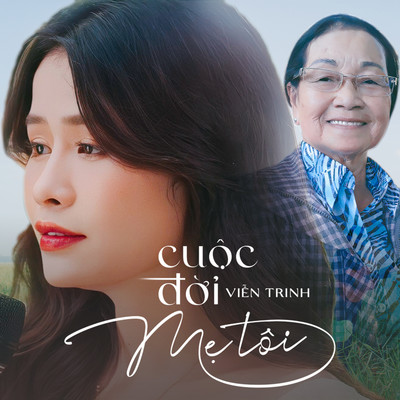 シングル/Cuoc Doi Me Toi/Vien Trinh
