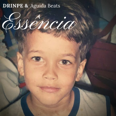 Essencia/Drinpe & Aguida Beats
