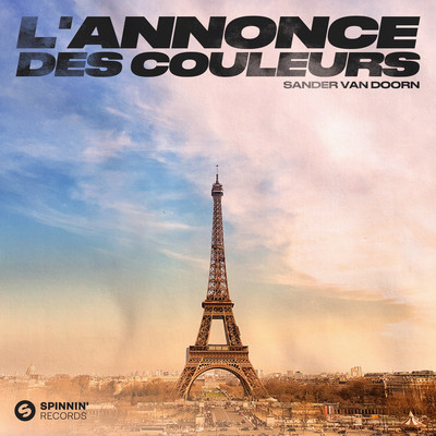 L'Annonce Des Couleurs (Extended Mix)/Sander van Doorn
