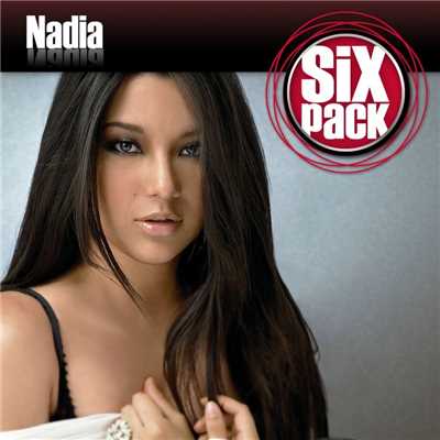 Six Pack: Nadia - EP/Nadia (W)