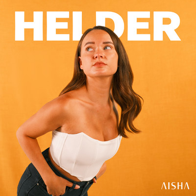 シングル/Helder/AISHA
