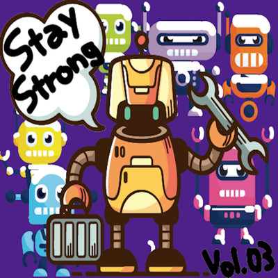 Stay Strong vol.03/Various Artists