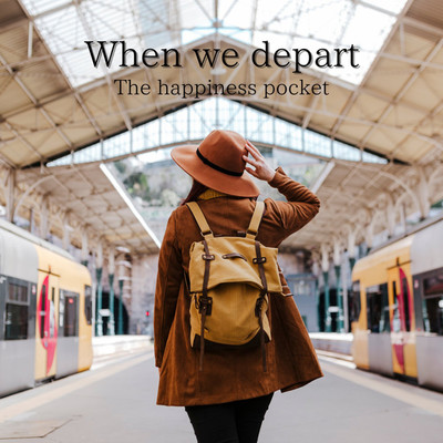 アルバム/When we depart/The happiness pocket
