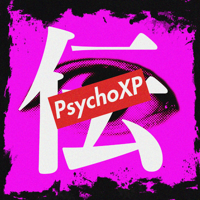Psycho Braek/PsychoXP