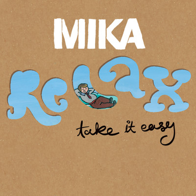 シングル/Relax, Take It Easy (Ashley Beedle's Castro Vocal Discomix)/Mika