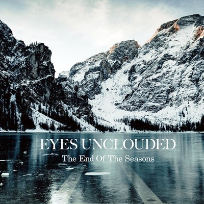 The End Of The Seasons/EYES UNCLOUDED