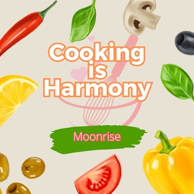 シングル/Cooking is Harmony/Moonrise