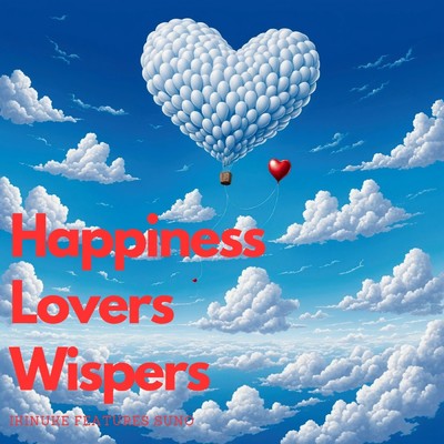 アルバム/Happy Lovers Wispers/Ikinuke