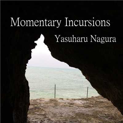 アルバム/Momentary Incursions/Yasuharu Nagura