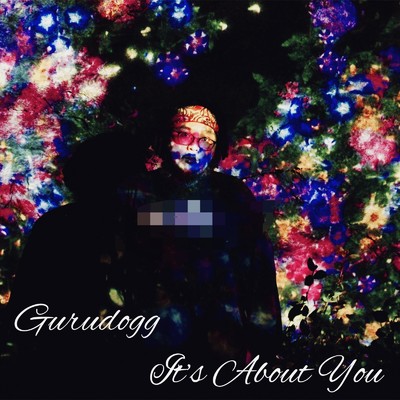 It's About You (feat. Takahiro Fuchigami)/Gurudogg