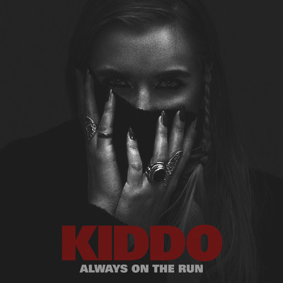 シングル/Always On The Run/KIDDO