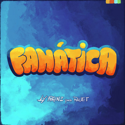 シングル/Fanatica/Ly Raine／Pauet