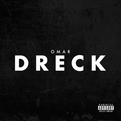 シングル/Dreck (Explicit)/OMAR