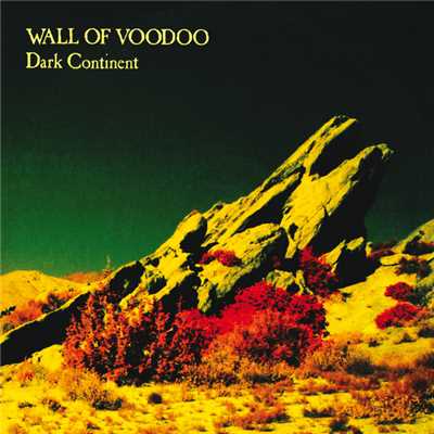 アルバム/Dark Continent/Wall Of Voodoo
